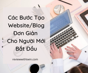 Các Bước Tạo WebsiteBlog Đơn Giản Cho Người Mới Bắt Đầu.png